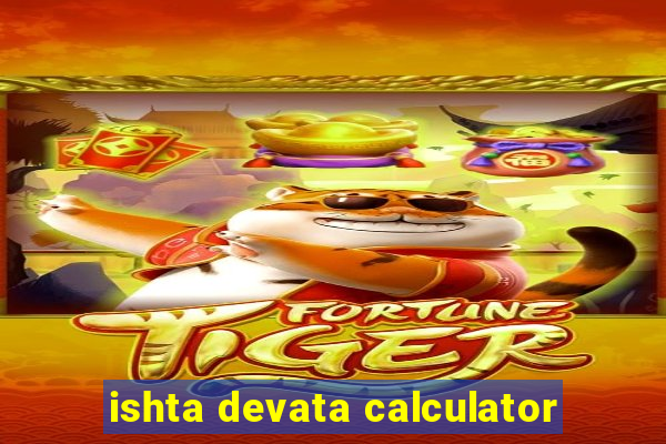 ishta devata calculator